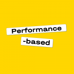 Performance-based – что это, и как он связан с performance-marketing?